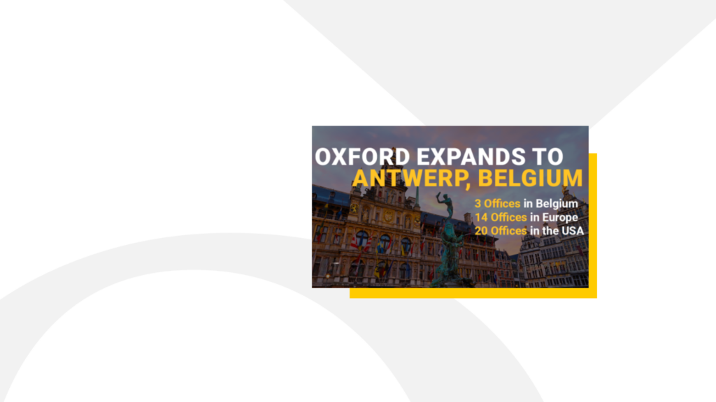 Oxford Adds Third Office in Belgium as European Expansion Plans Ramp Up